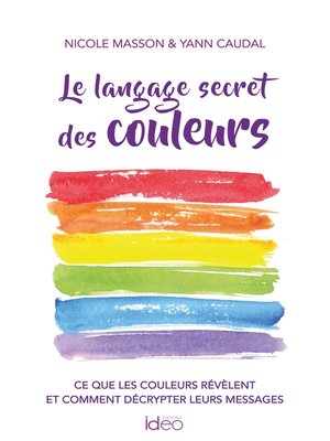 cover image of Le langage secret des couleurs